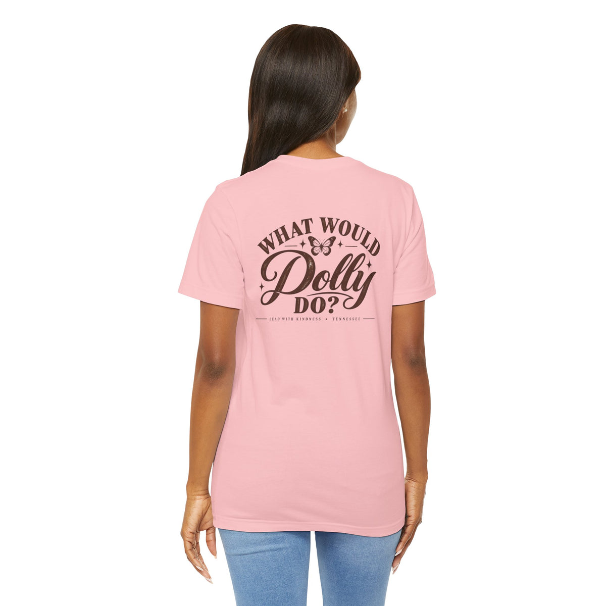 What Would Dolly Do? WWDD Two-Sided Tee | Lead With Kindness