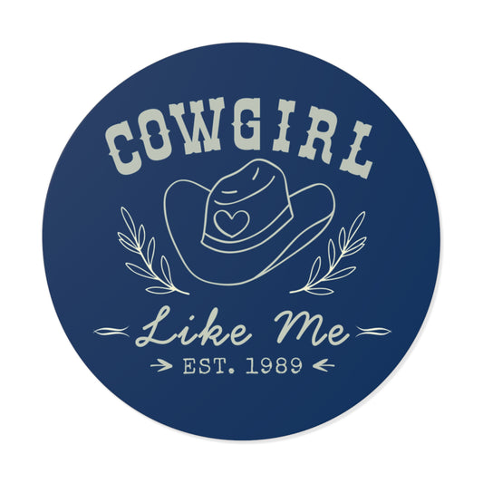 Cowgirl Like Me Sticker | Western Cowgirl Vinyl Decal | Rodeo Sticker | Country Girl Gift | Laptop Water Bottle Tumbler Sticker