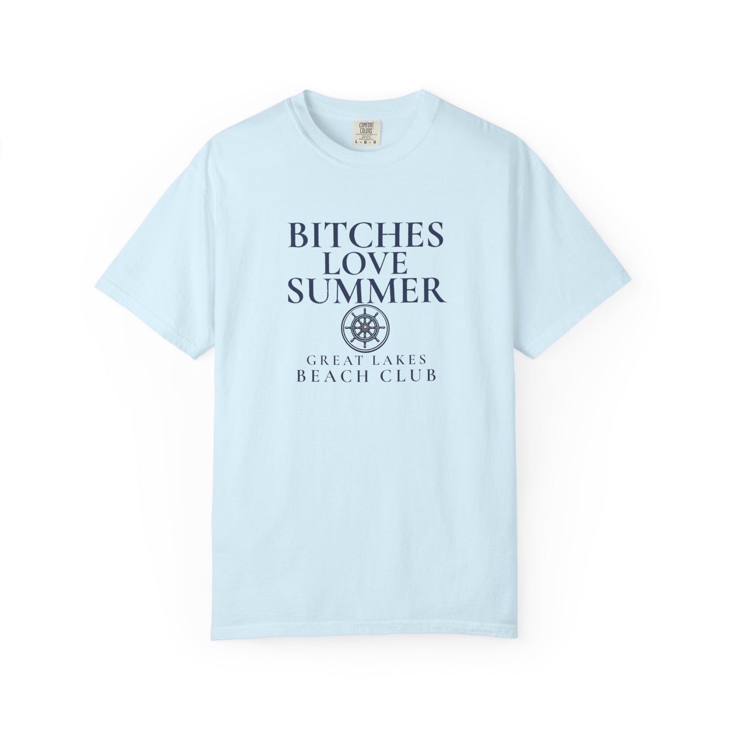 Bitches Love Summer T-Shirt | Great Lakes Beach Club Graphic Tee