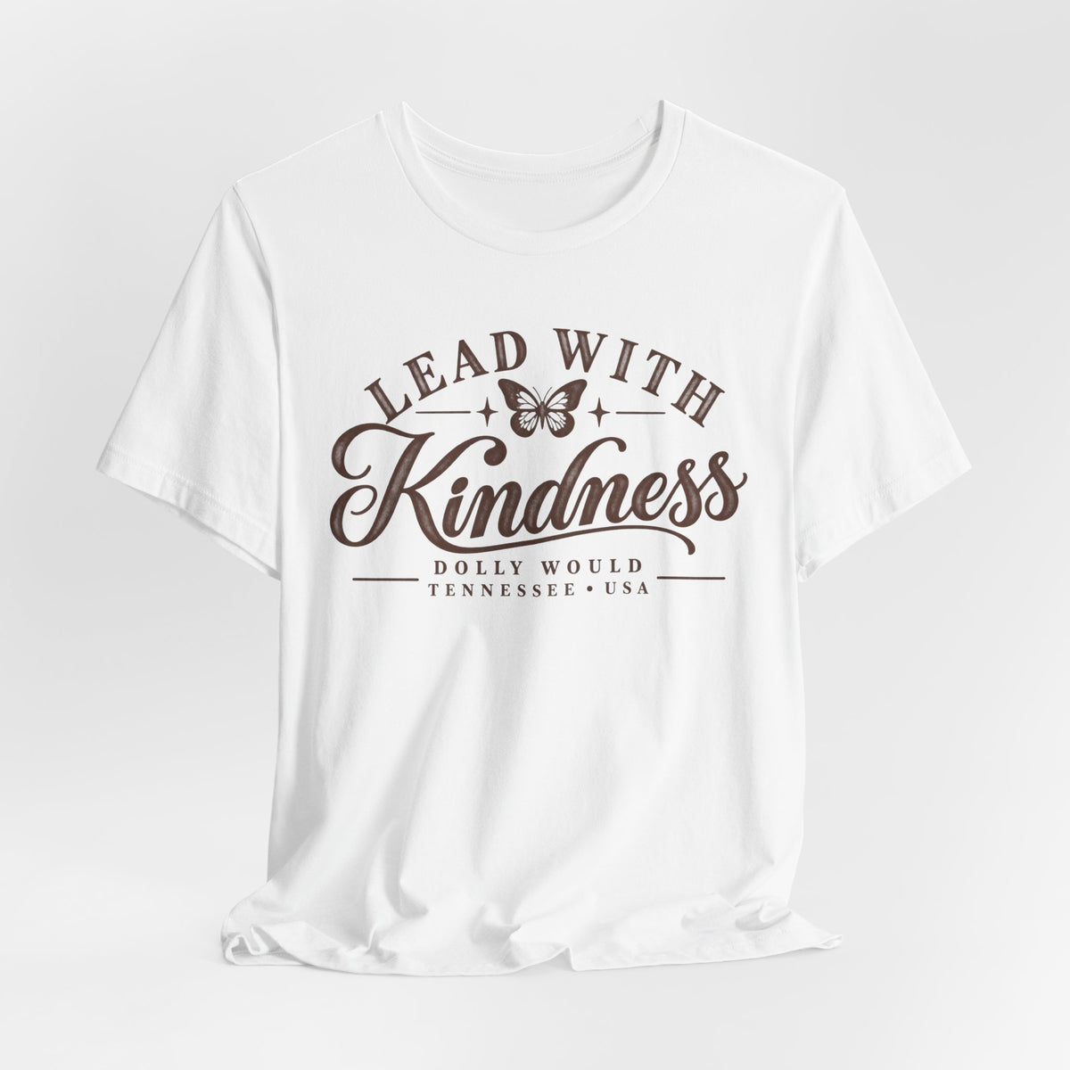Lead With Kindness – Dolly Would Tennessee Tee 925