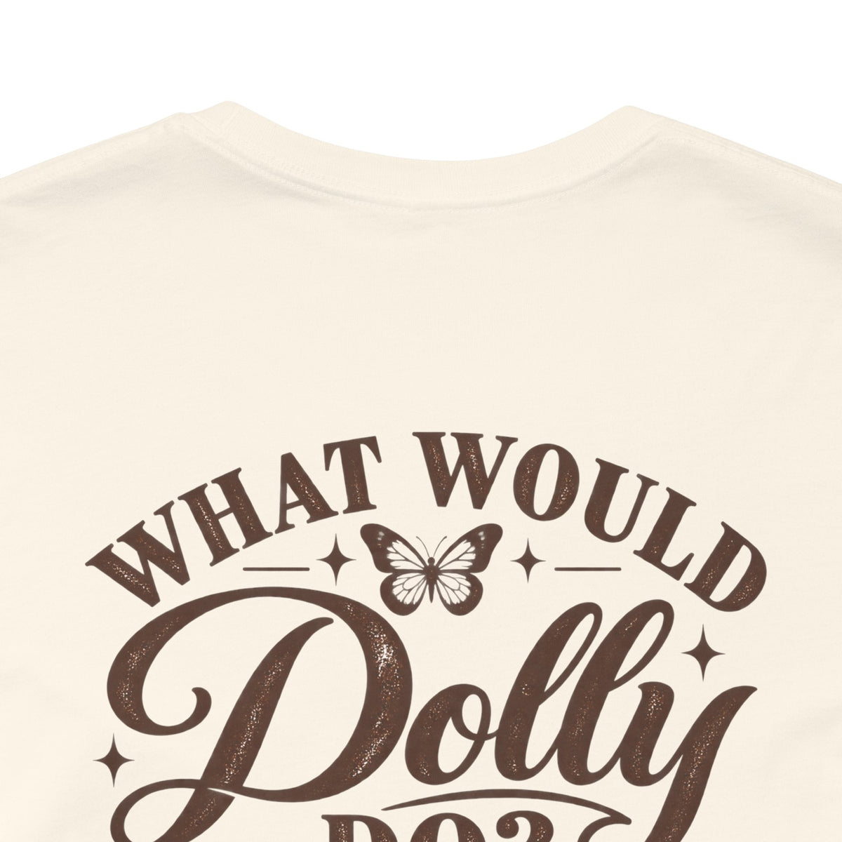 What Would Dolly Do? WWDD Two-Sided Tee | Lead With Kindness