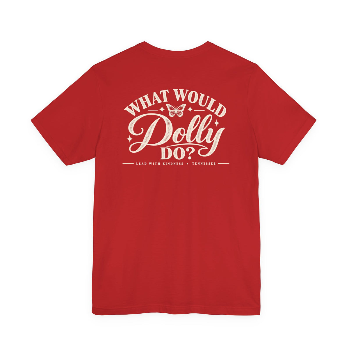What Would Dolly Do? WWDD Two-Sided Tee | Lead With Kindness