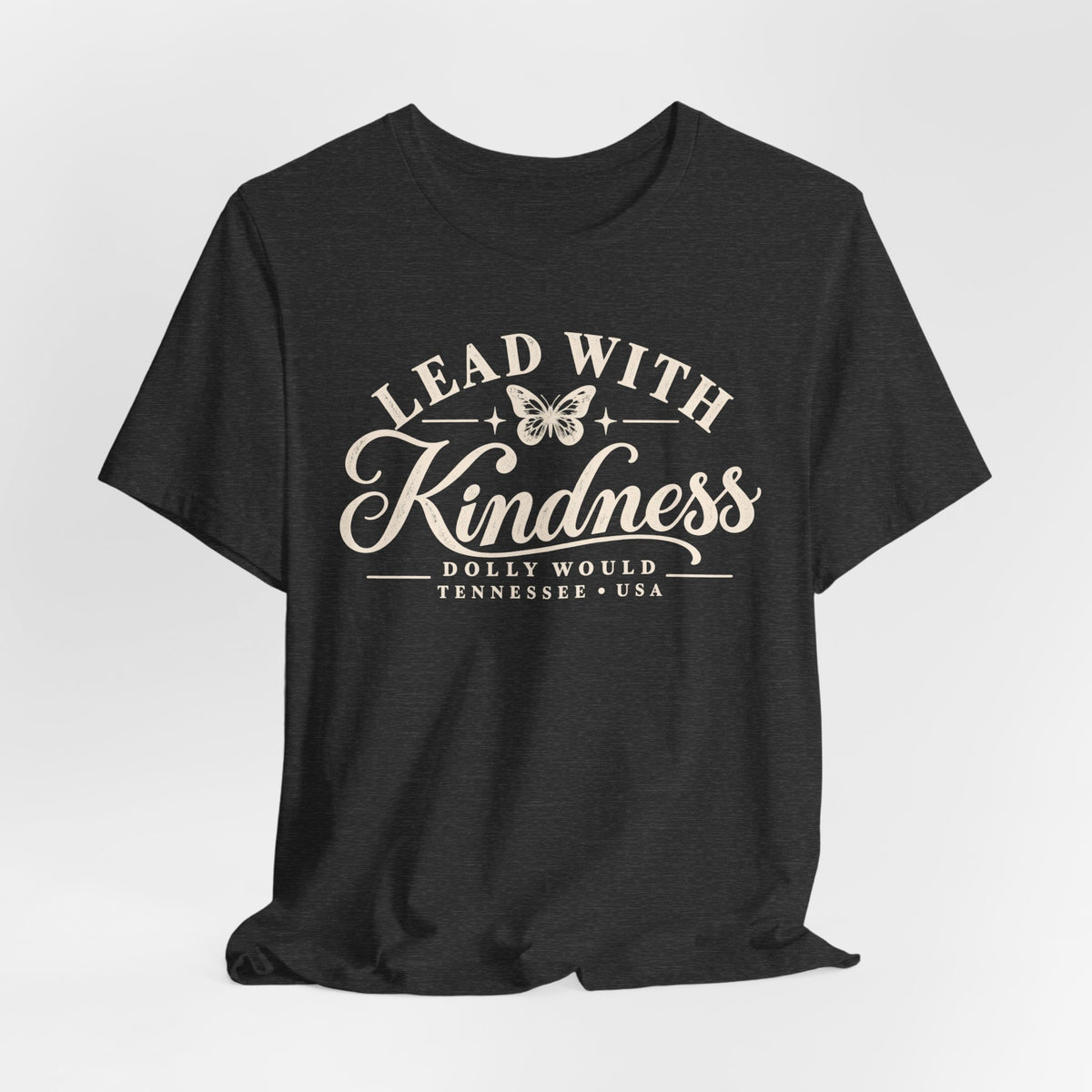 Lead With Kindness – Dolly Would Tennessee Tee 925