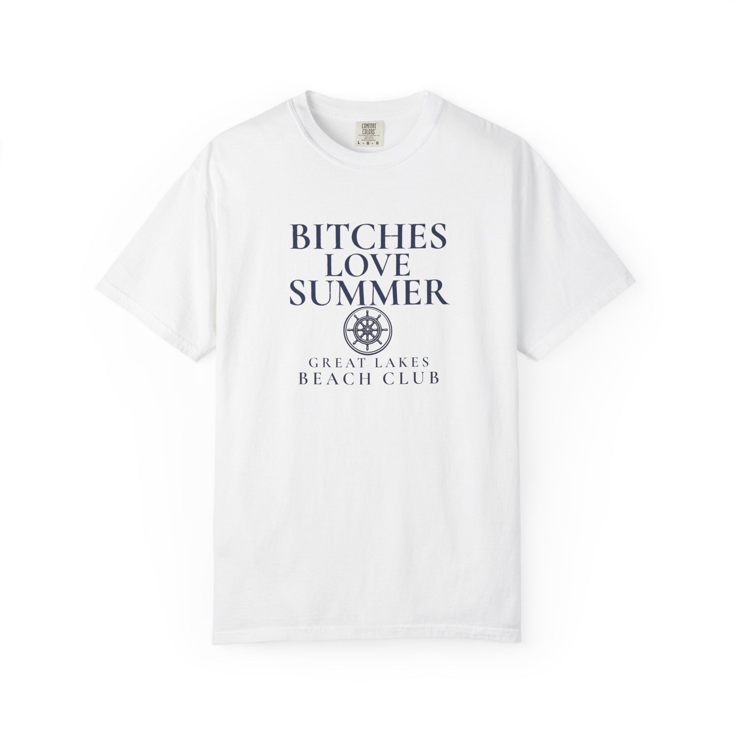 Bitches Love Summer T-Shirt | Great Lakes Beach Club Graphic Tee