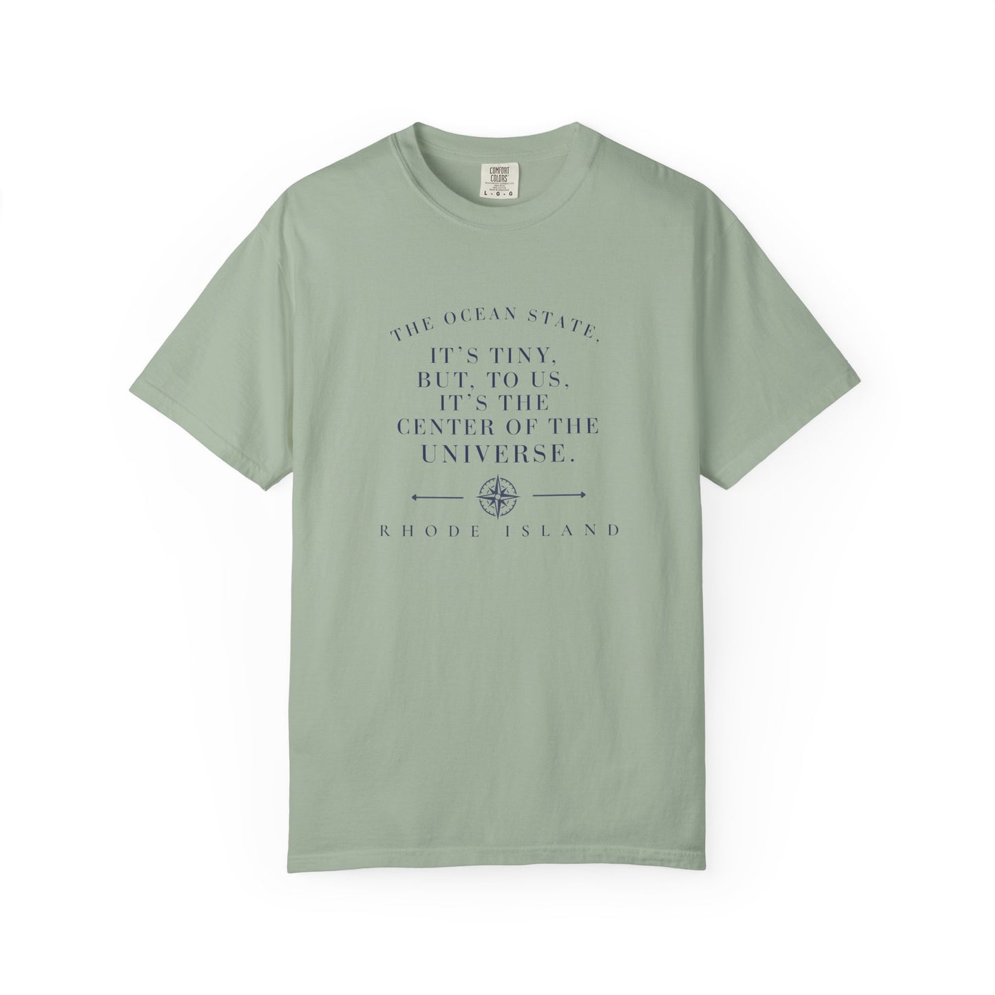 Rhode Island Ocean State Center of the Universe Local Pride tee
