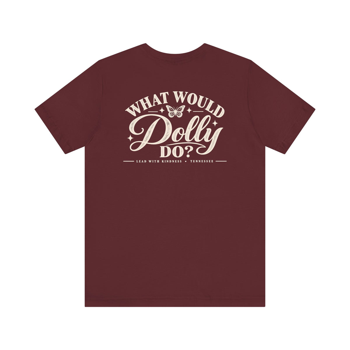 What Would Dolly Do? WWDD Two-Sided Tee | Lead With Kindness