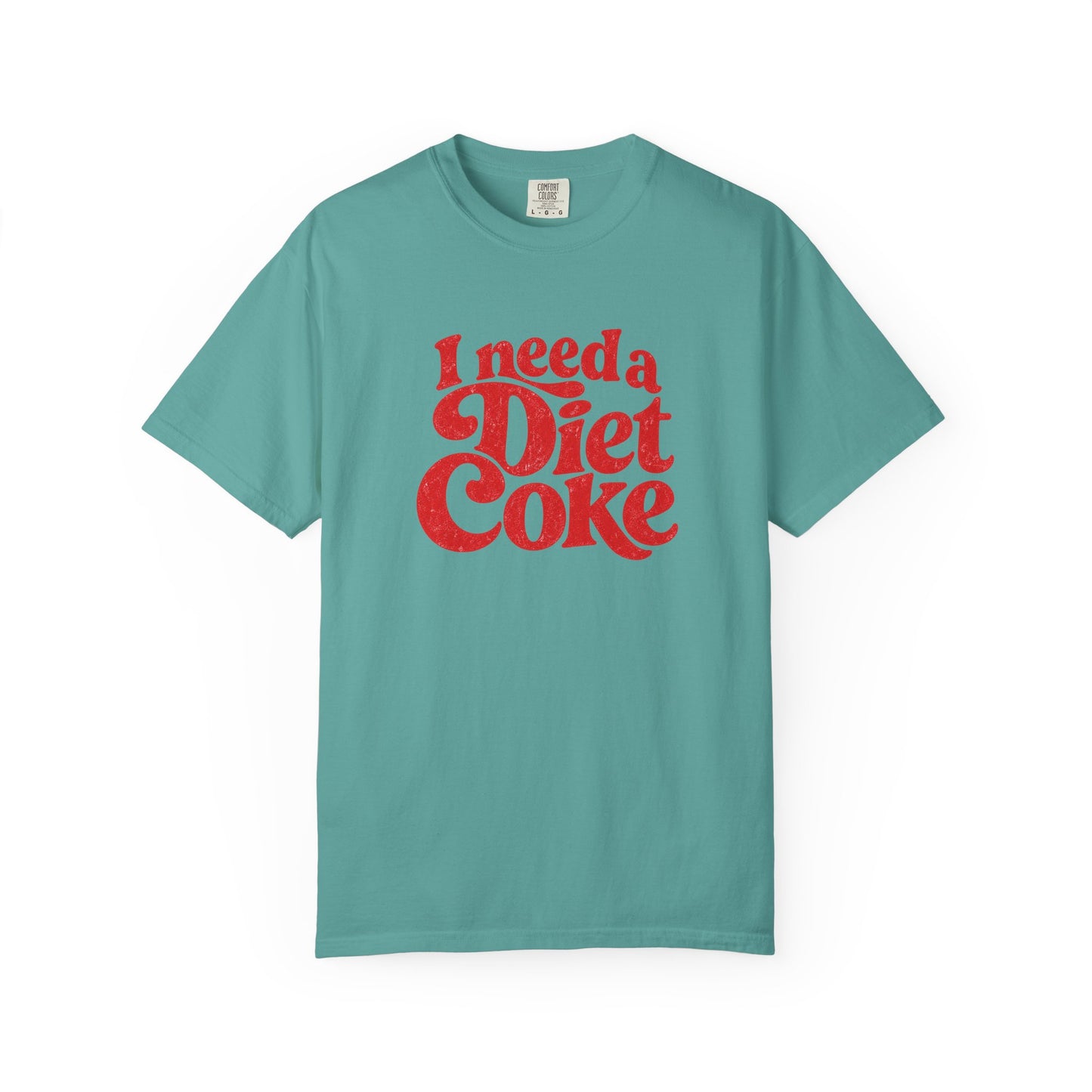 I Need a Diet Coke Tee | Diet Coke Shirt