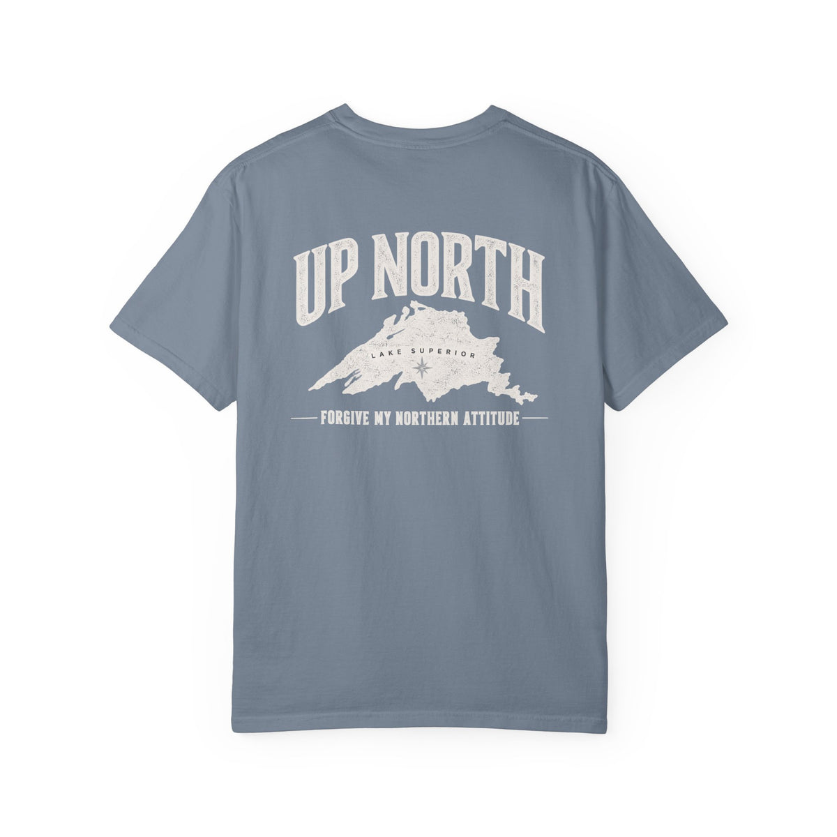 Up North Lake Superior T-Shirt | Forgive My Northern Attitude Graphic Tee