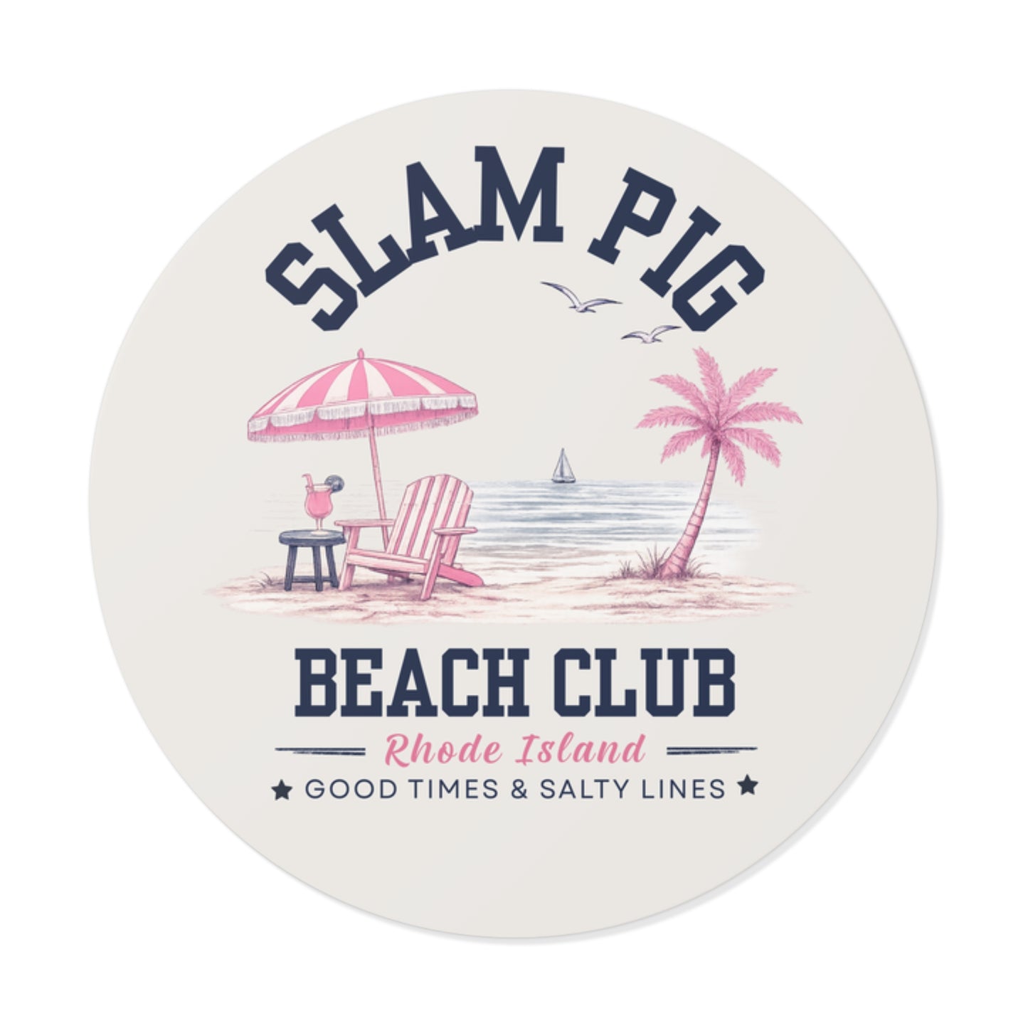 Slam Pig Beach Club | Anchor Yacht Club Sticker | Nautical Rhode Island Round Vinyl | RHORI