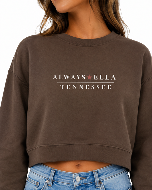 Always Ella Tennessee Cropped Sweatshirt | Women's Western Nashville Sweatshirt | Country Concert Outfit