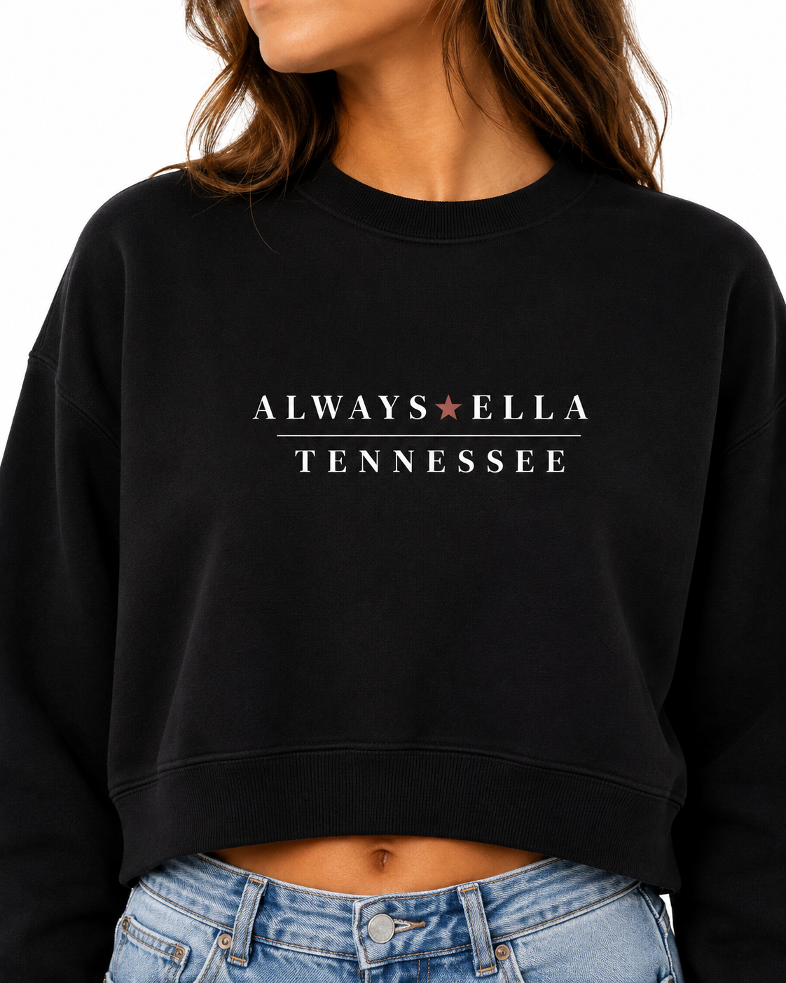Always Ella Tennessee Cropped Sweatshirt | Women's Western Nashville Sweatshirt | Country Concert Outfit