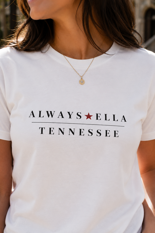 Always Ella Tennessee Shirt | Country Concert Tee | Western Cowgirl Graphic Tee | Boutique Nashville Shirt