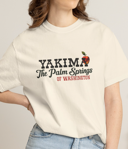Yakima The Palm Springs of Washington T-Shirt | PNW Tee | Comfort Colors