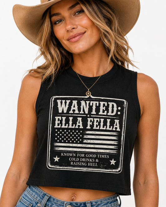 Wanted Ella Fella Crop Tank Top, Country Concert Shirt, Western Graphic Tee, Cowgirl Outfit, Rodeo Shirt, Nashville Festival Top