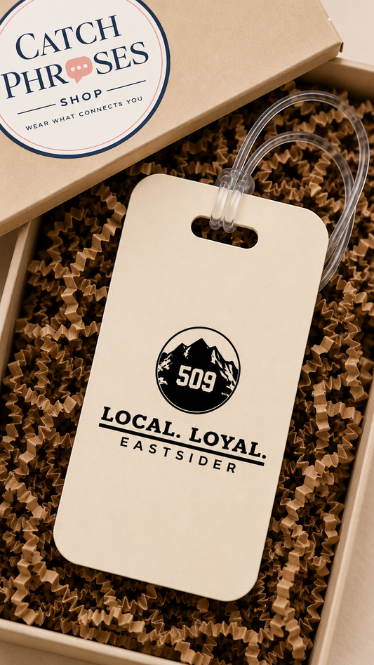 509 Local Loyal Luggage Tag | Spokane Suitcase Tag | Eastsider Travel Tag | Washington State Gift | Carry On Bag Tag