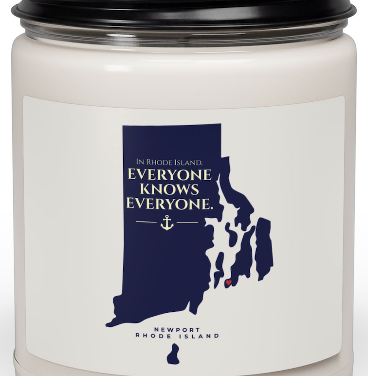 Newport Candle | Where Everyone Knows Everyone |Rhode Island Gift | Ocean State Home Décor | RHORI