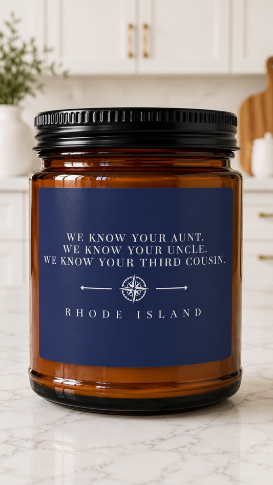 Rhode Island Candle | In Rhode Island You Know Everyone Gift | Rhode Island Home Decor | New England Gift | Soy Candle