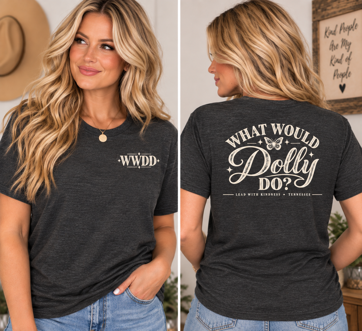 What Would Dolly Do? WWDD Two-Sided Tee | Lead With Kindness