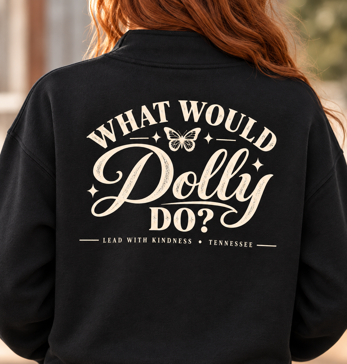 What Would Dolly Do? Quarter-Zip Sweatshirt – Bella + Canvas 4740