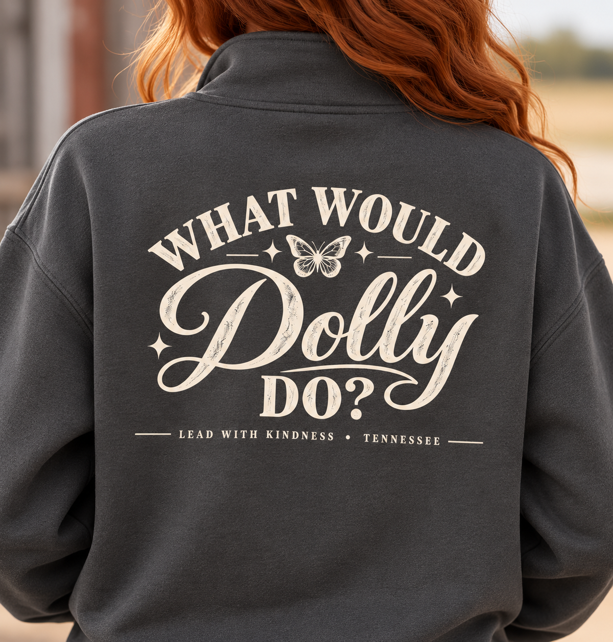What Would Dolly Do? Quarter-Zip Sweatshirt – Bella + Canvas 4740