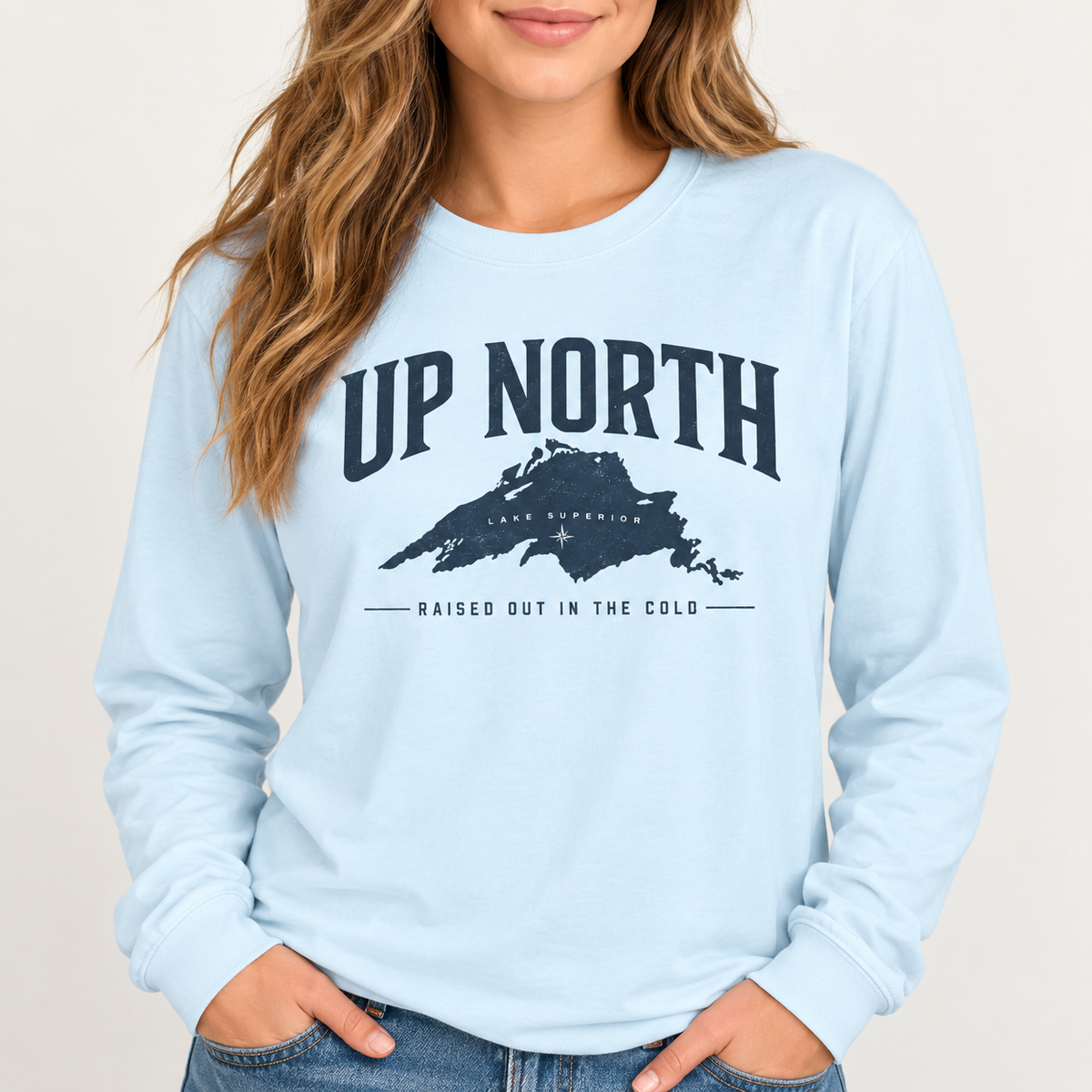 Up North Lake Superior “Raised Out in the Cold” Long Sleeve Tee
