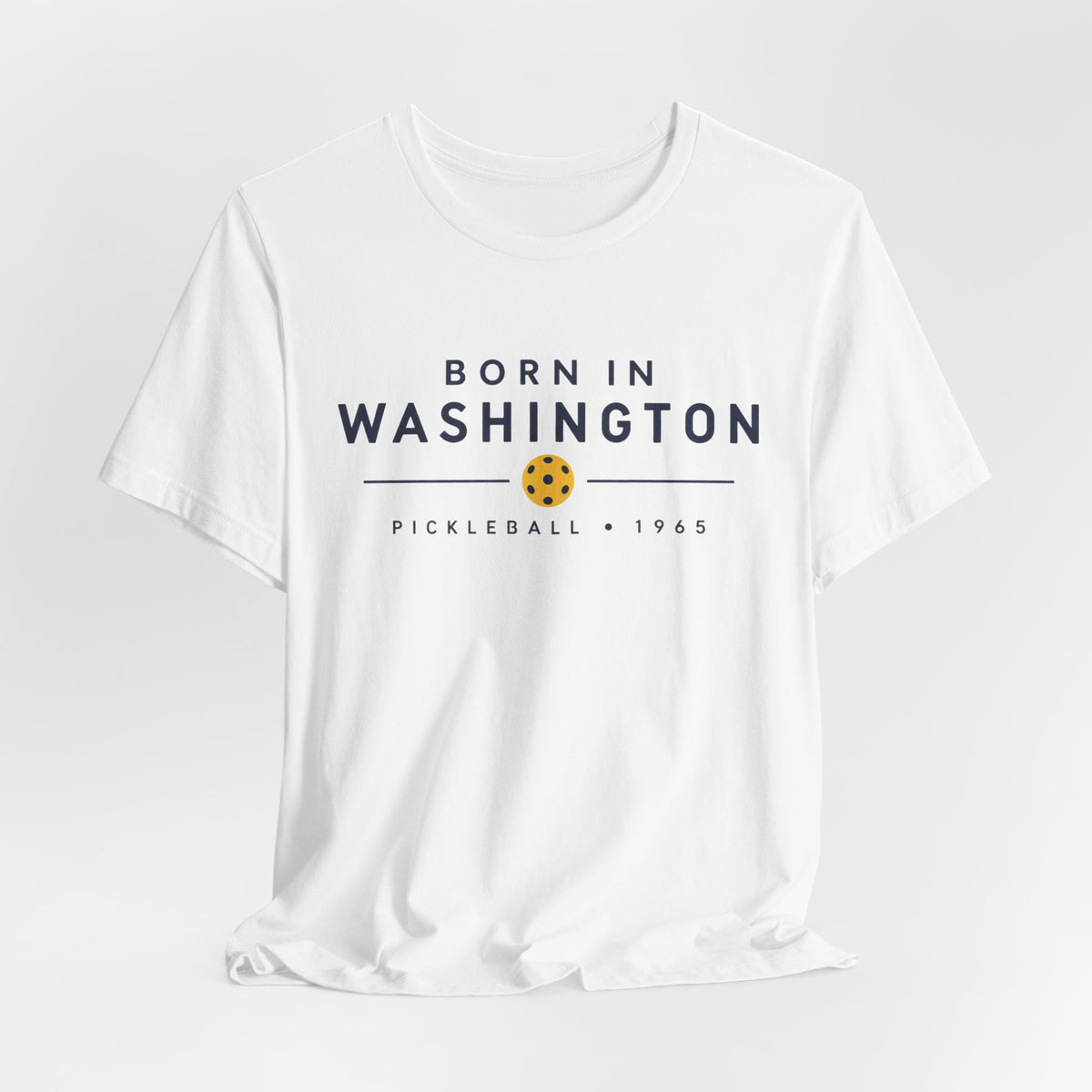 Born in Washington Pickleball 1965 Tee