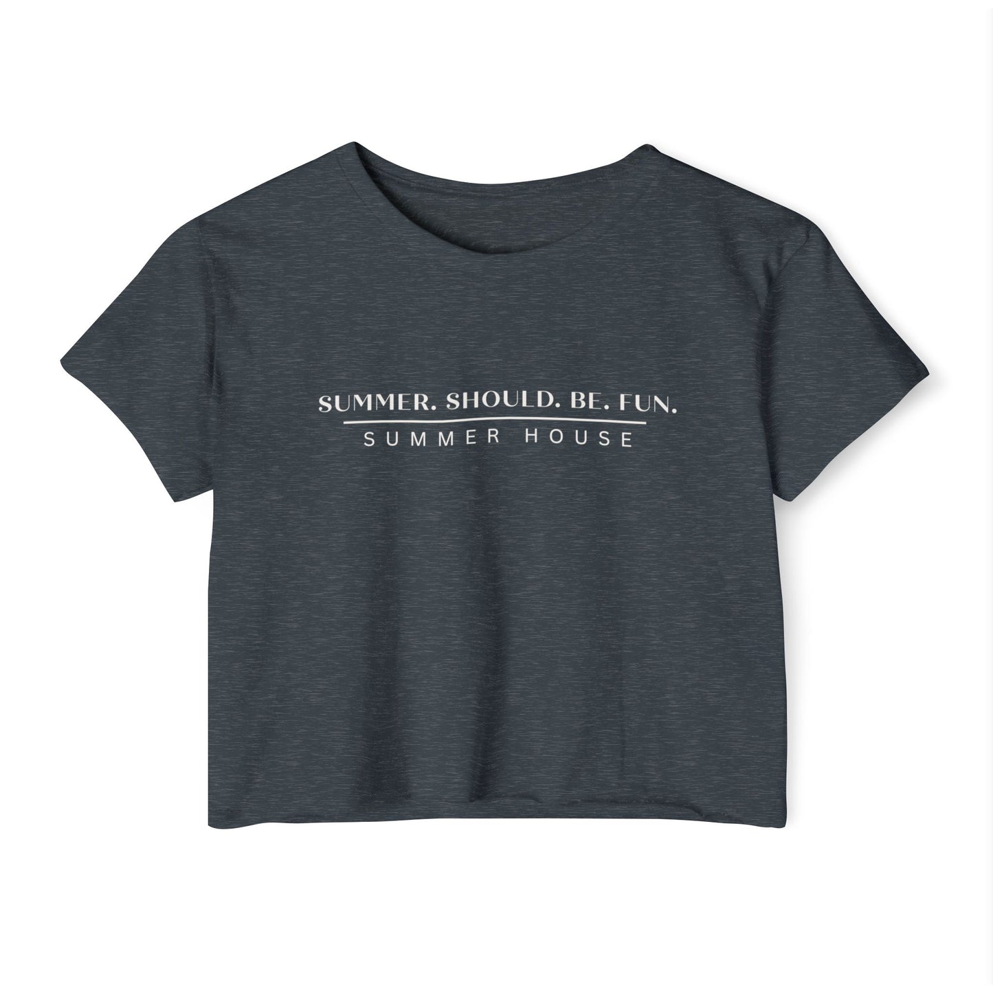 Summer House T Shirt Women Graphic Tee Summer Should Be Fun