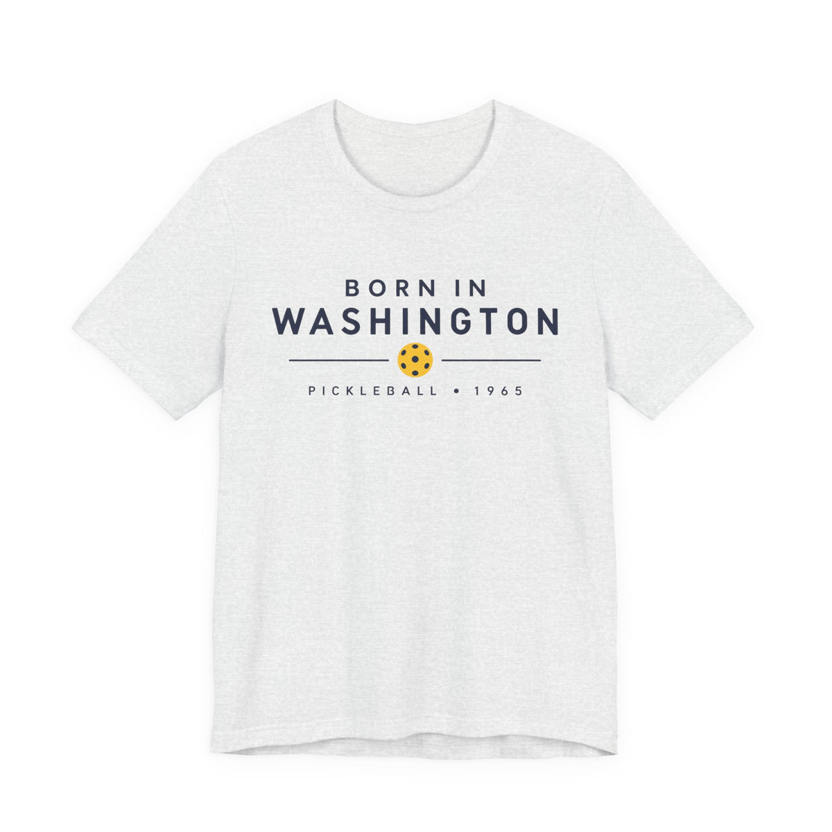 Born in Washington Pickleball 1965 Tee