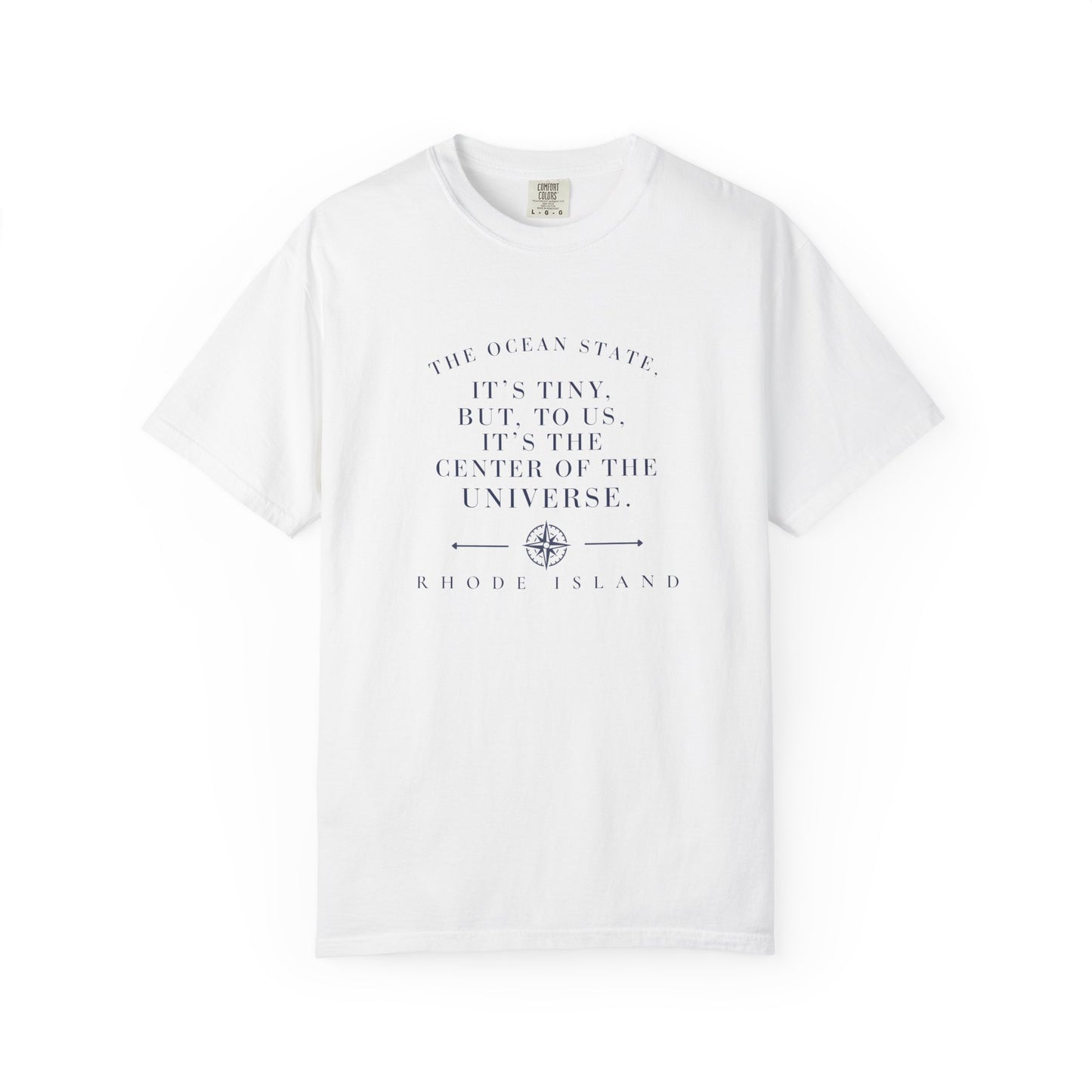 Rhode Island Ocean State Center of the Universe Local Pride tee