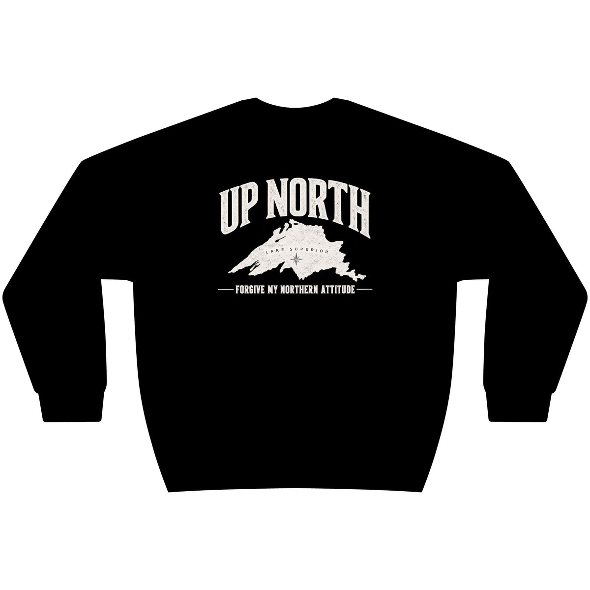 Up North Lake Superior “Forgive My Northern Attitude” Crewneck Sweatshirt