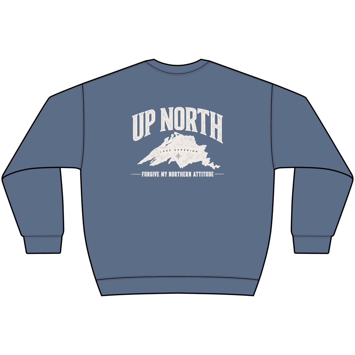 Up North Lake Superior “Forgive My Northern Attitude” Crewneck Sweatshirt