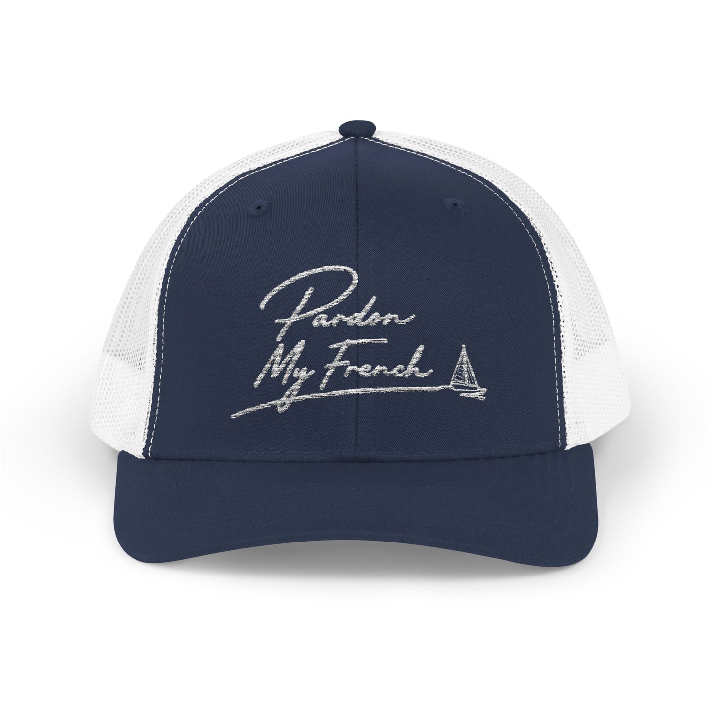 Pardon My French Trucker Cap | Script Sailboat Embroidered