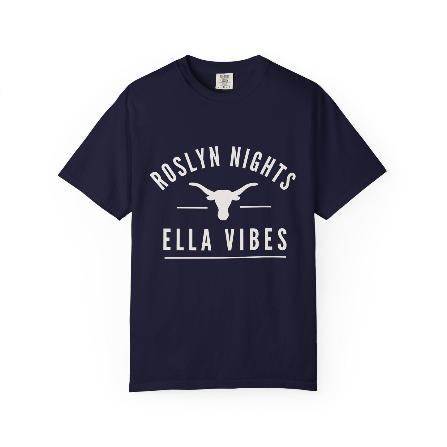 Roslyn Nights Ella Vibes T-Shirt | Unisex | Longhorn Skull Graphic | Rodeo Tee | Country Concerts