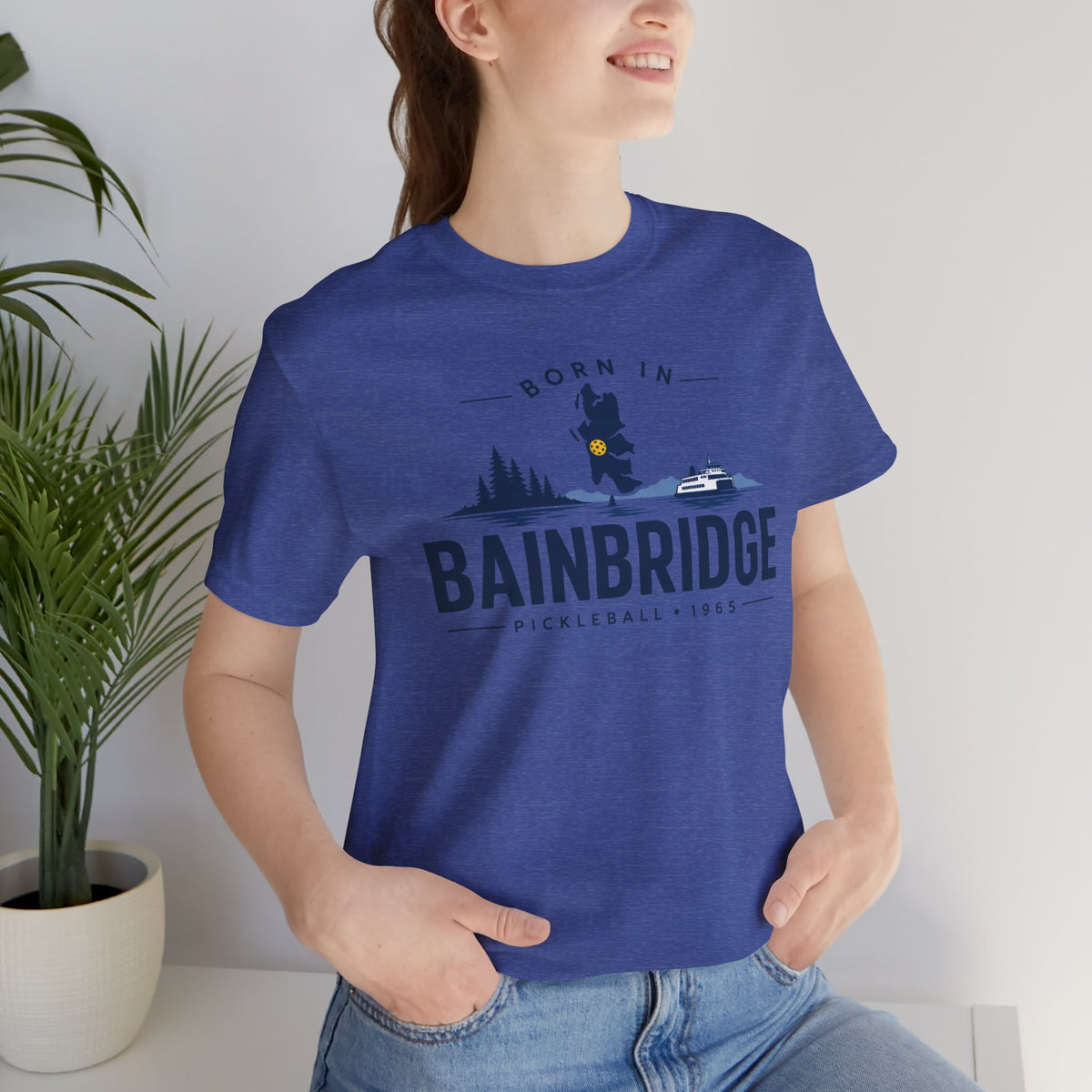 Born in Bainbridge Pickleball 1965 Tee | Bainbridge Island Washington