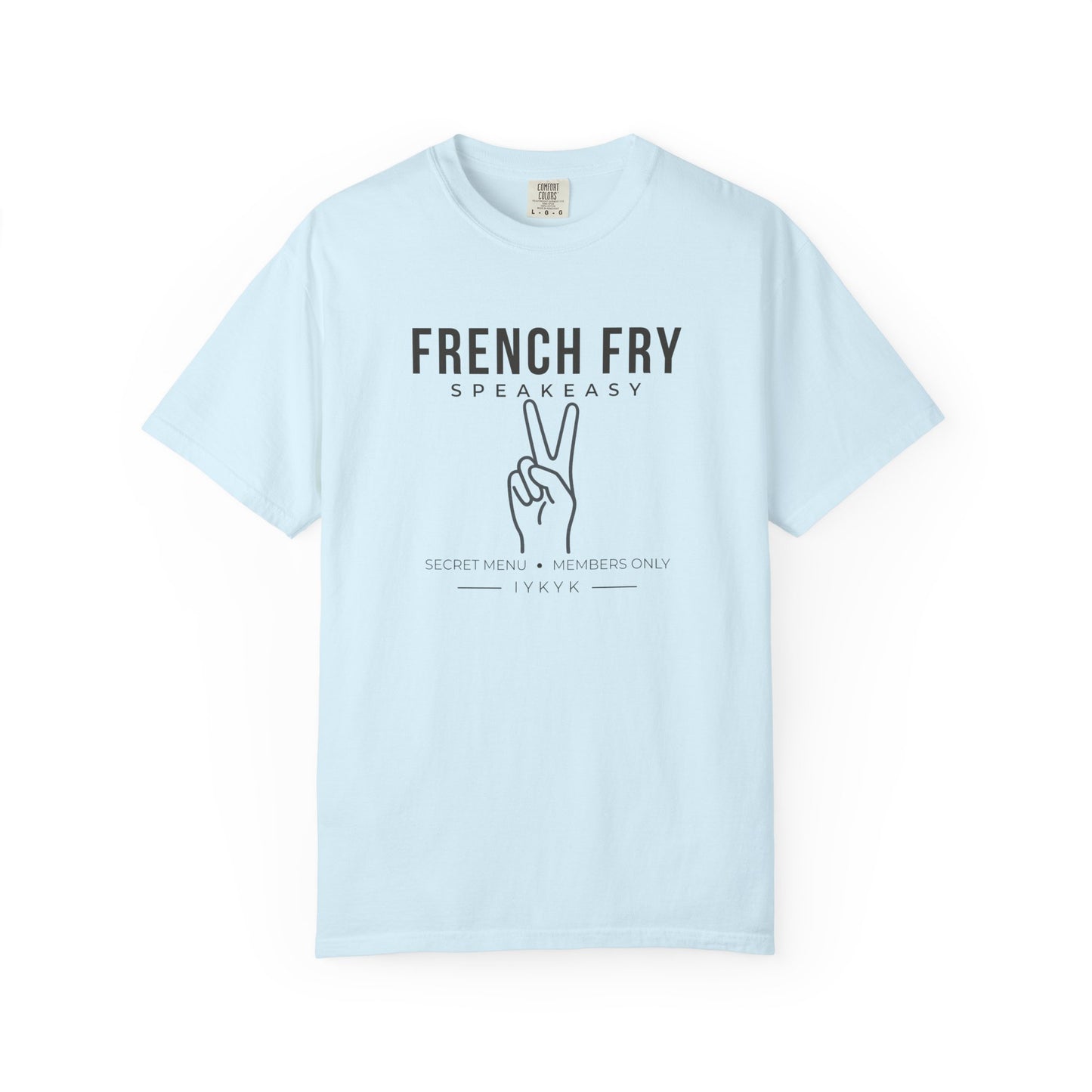 French Fry Speakeasy Shirt, Secret Menu Graphic Tee, IYKYK Shirt, Funny Viral Tee, Minimalist Comfort Colors Shirt, Love Island