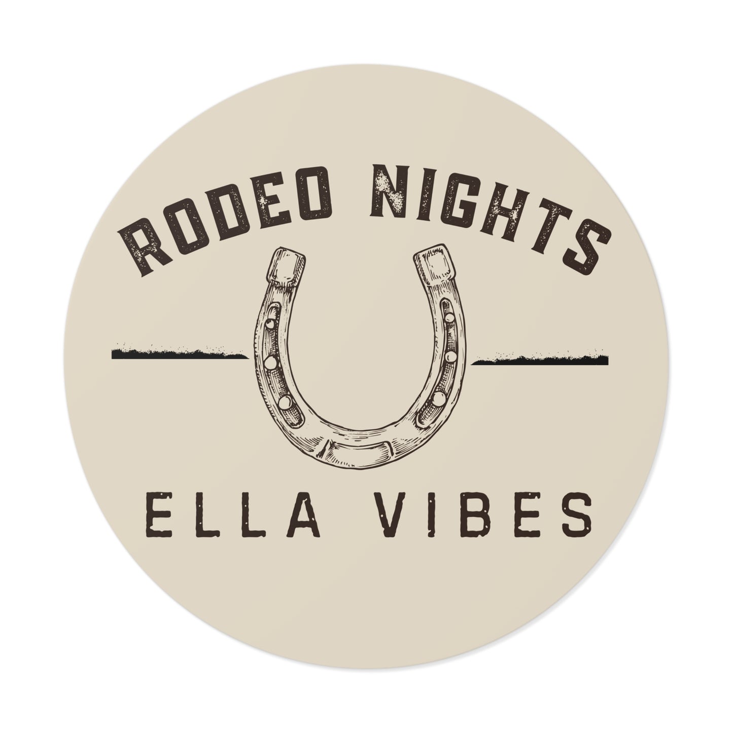 Rodeo Nights Ella Vibes Round Vinyl Sticker | Western Cowgirl Decal | Country Rodeo Waterproof