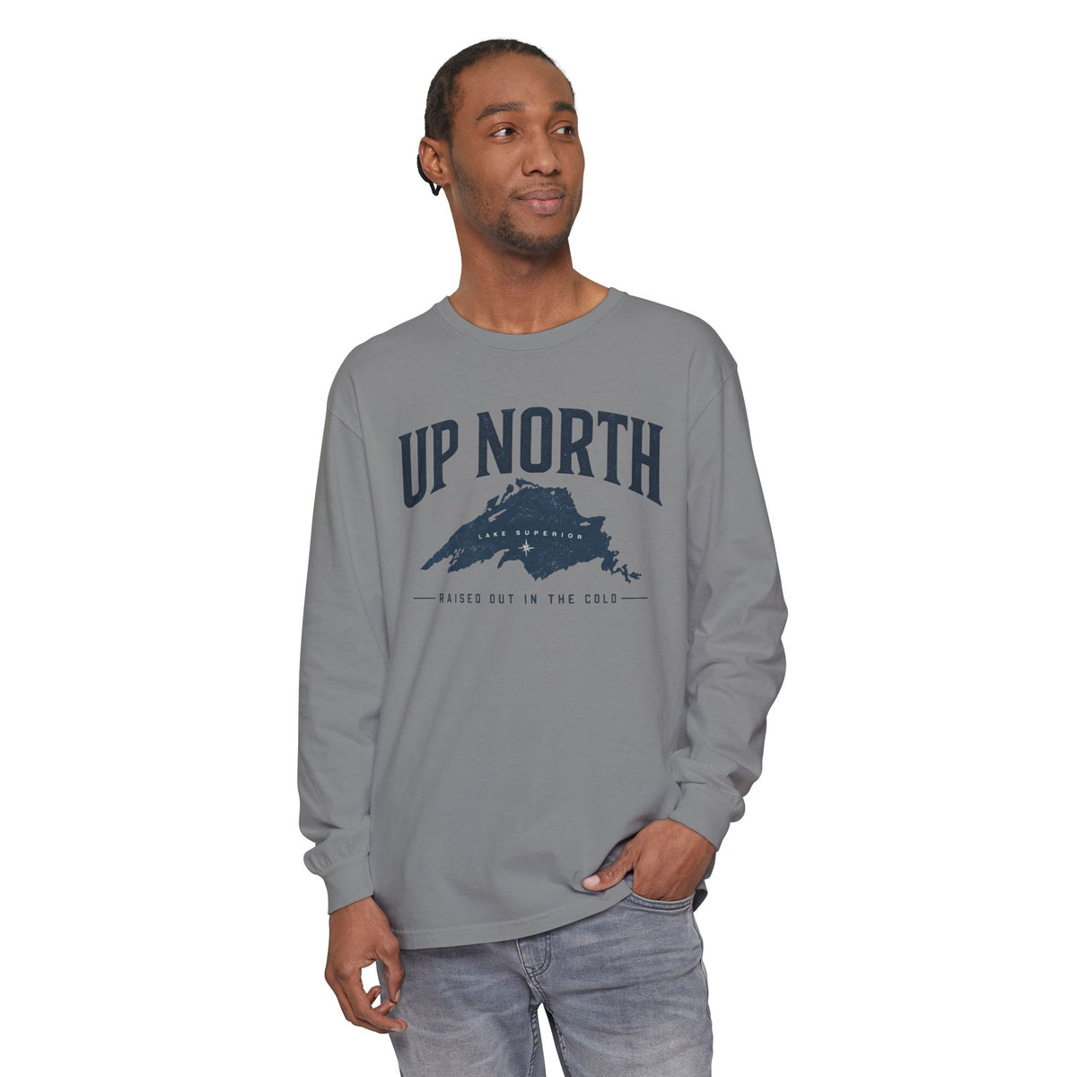 Up North Lake Superior “Raised Out in the Cold” Long Sleeve Tee