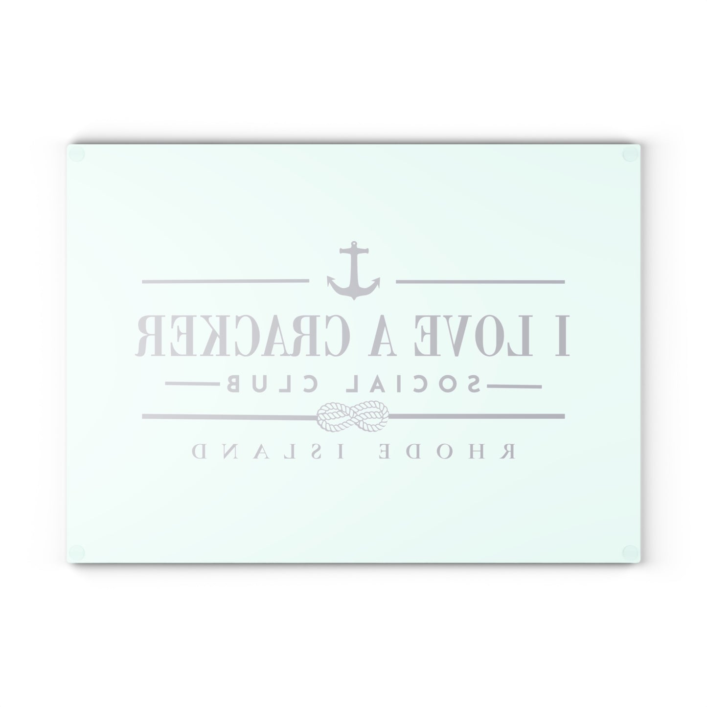 I Love a Cracker Social Club Glass Cutting Board | RHORI Rhode Island Kitchen Decor | Charcuterie Board Gift