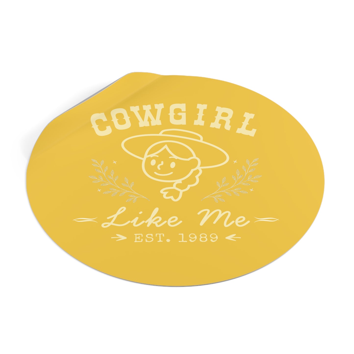 Cowgirl Like Me Sticker | Western Cowgirl Vinyl Decal | Yellow Rodeo Sticker | Country Girl Gift | Laptop Water Bottle Tumbler Sticker