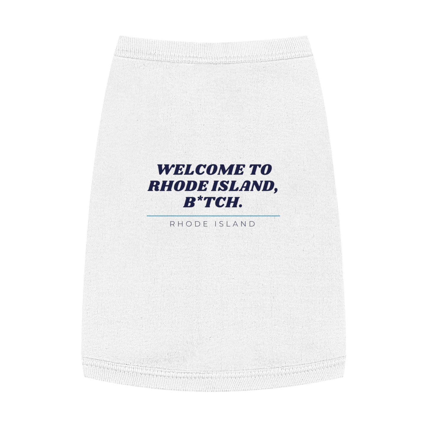 Rhode Island Dog Shirt Pet Clothes Welcome To Rhode Island B*tch Funny Puppy Tee