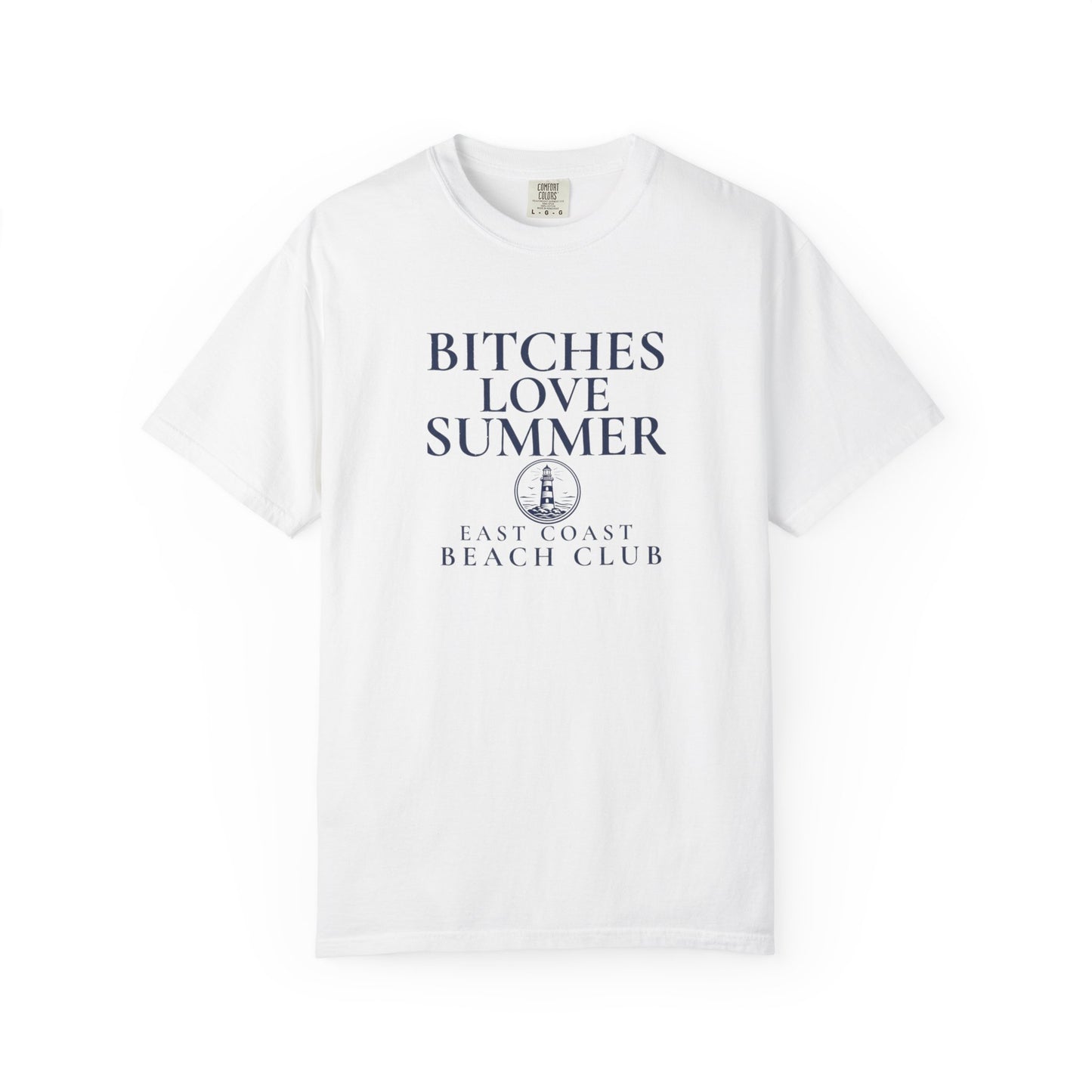 Bitches Love Summer T-Shirt | East Coast Beach Club Graphic Tee