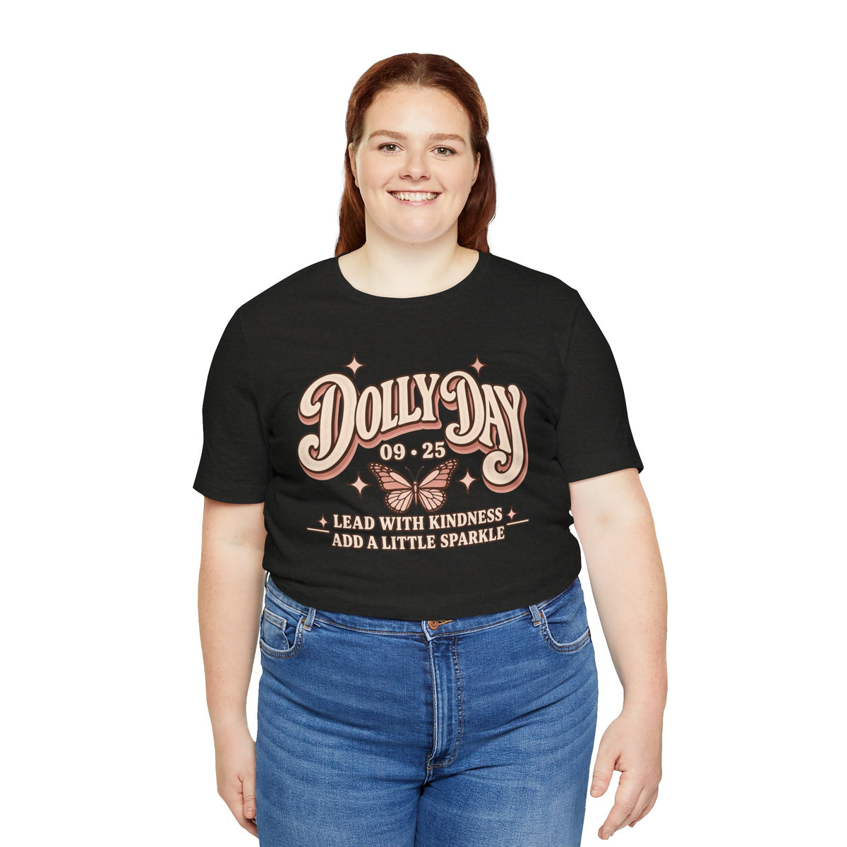 Dolly Day 9•25 Tee | Lead With Kindness & Add a Little Sparkle