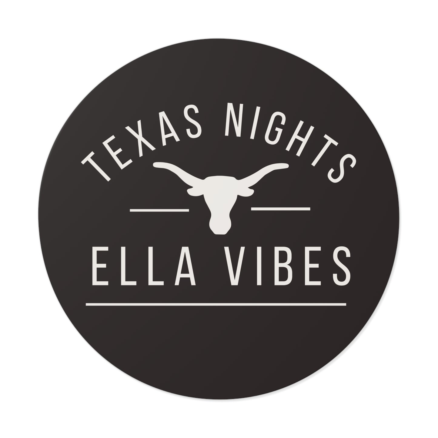 Texas Nights Ella Vibes Longhorn Sticker | Round Vinyl Sticker, Ella Vibes | Ella inspired Sticker |