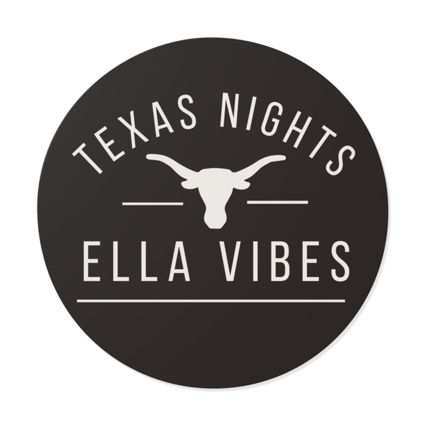 Texas Nights Ella Vibes Longhorn Sticker | Round Vinyl Sticker, Ella Vibes | Ella inspired Sticker |