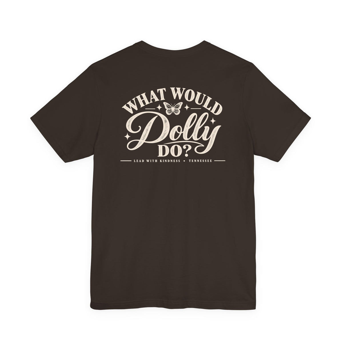 What Would Dolly Do? WWDD Two-Sided Tee | Lead With Kindness