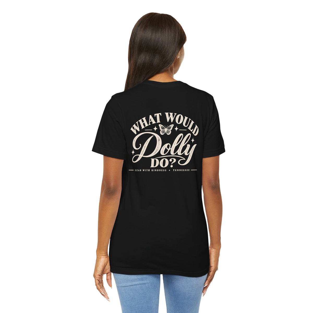 What Would Dolly Do? WWDD Two-Sided Tee | Lead With Kindness