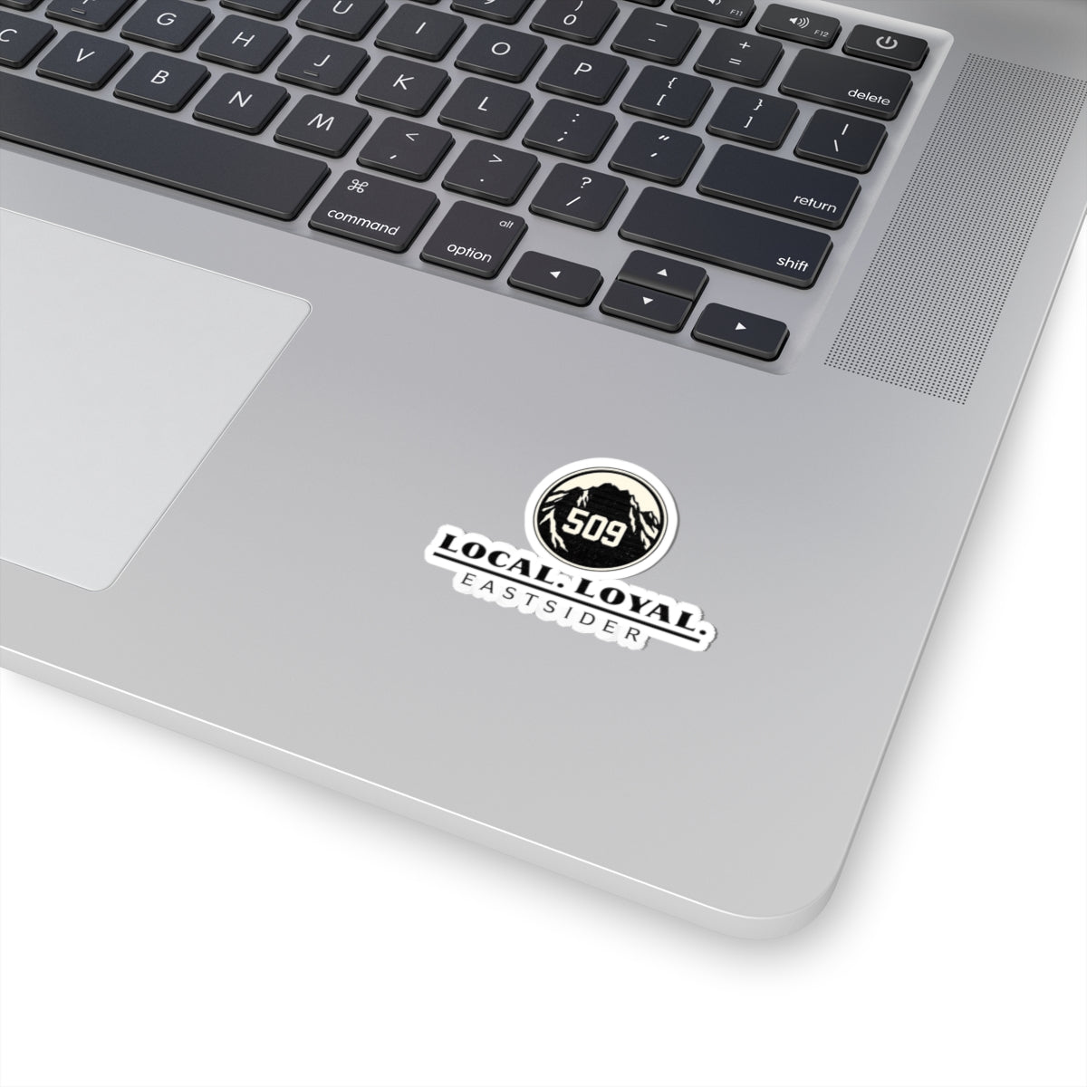 509 Local Loyal Eastsider Sticker | Eastern Washington Vinyl Sticker