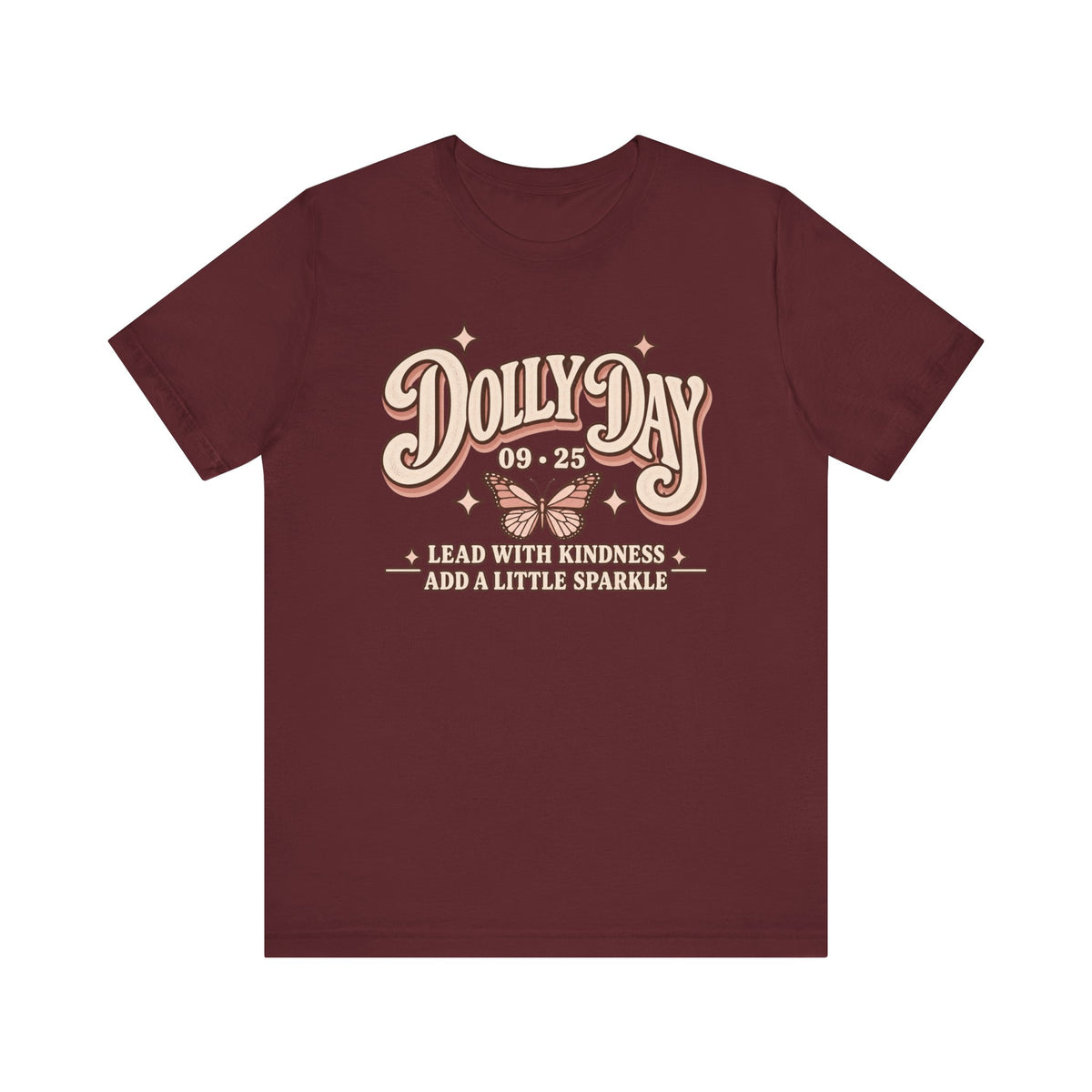 Dolly Day 9•25 Tee | Lead With Kindness & Add a Little Sparkle