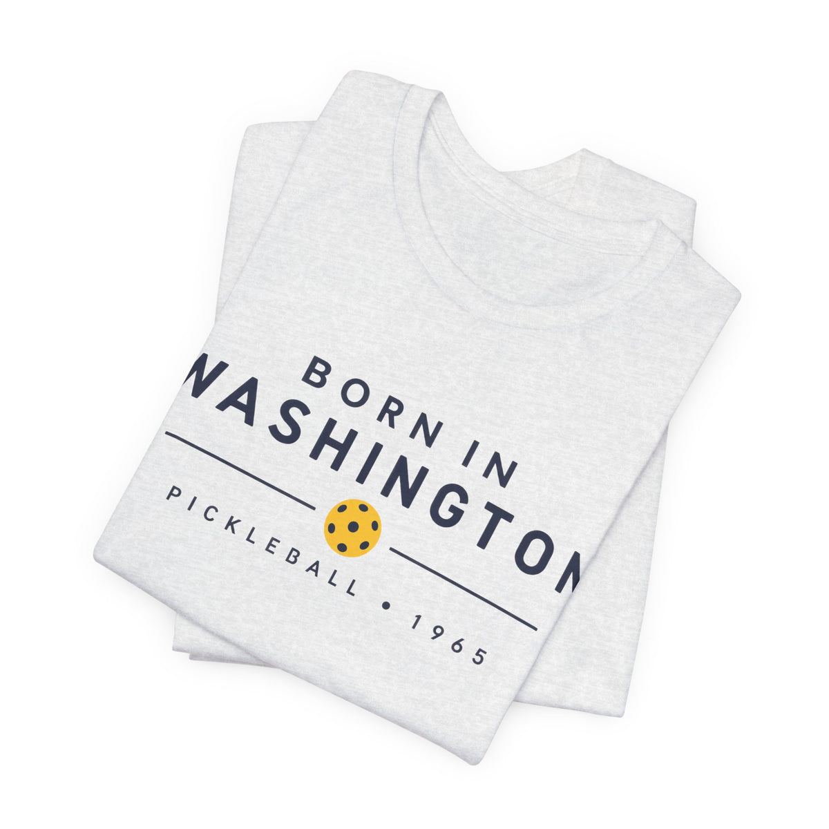 Born in Washington Pickleball 1965 Tee