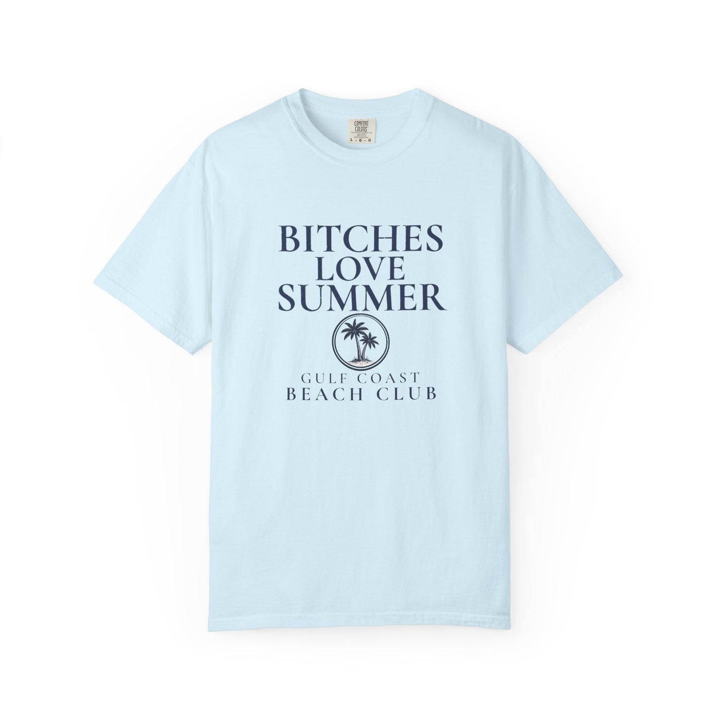 Bitches Love Summer T-Shirt | Gulf Coast Beach Club Graphic Tee | Florida Shirt